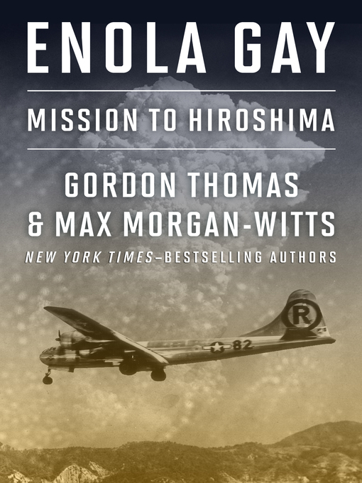 Title details for Enola Gay by Gordon Thomas - Available